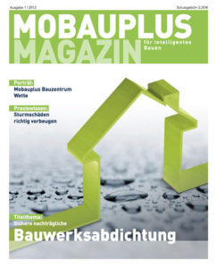 Mobauplus Magazin 2012/01: Bauwerksabdichtung